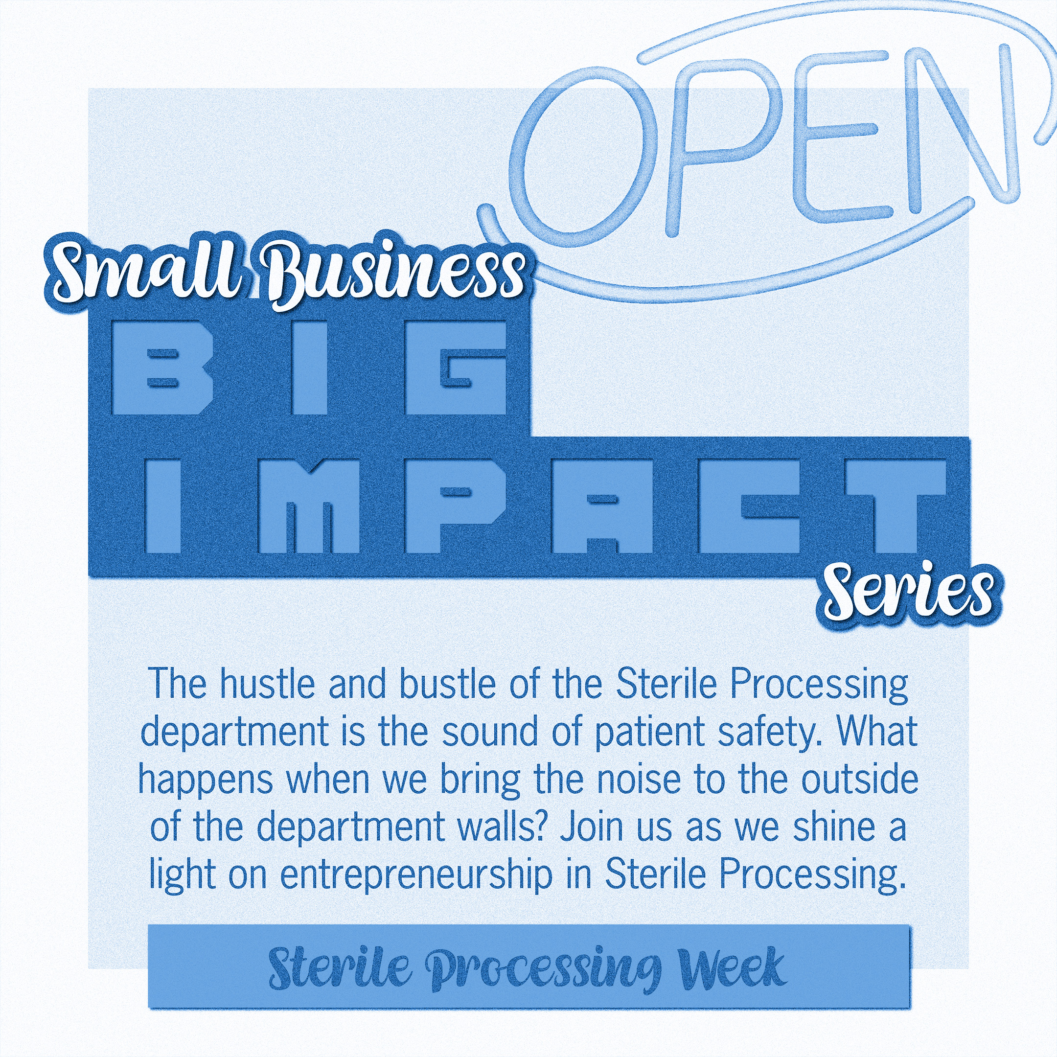 Small Business, Big Impact: Conversations with Sterile Processing Technicians in Business